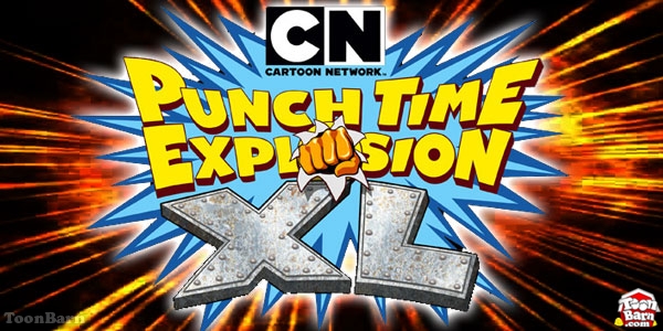 Test Cartoon Network Punch Time Explosion XL