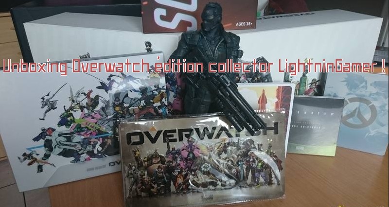 Unboxing Overwatch collector banière