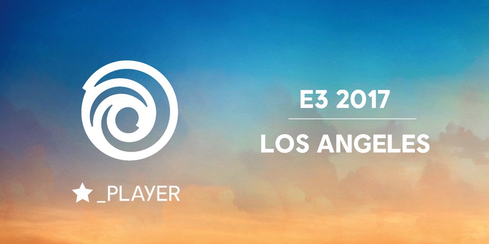 [E3 2017] Vivez la conférence Ubisoft en direct