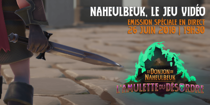 Le Donjon de Naheulbeuk: L'Amulette du Désordre émission spéciale