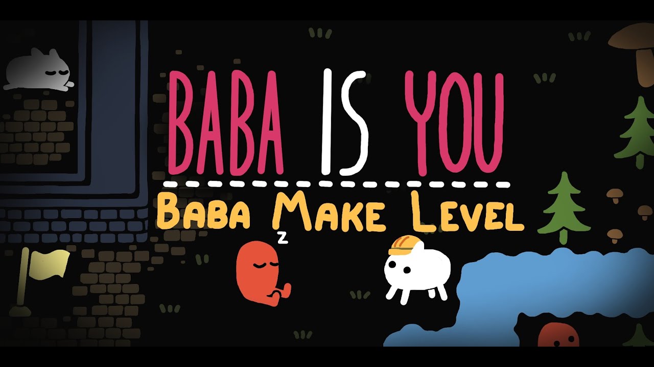 Baba Is You - Baba Make Level