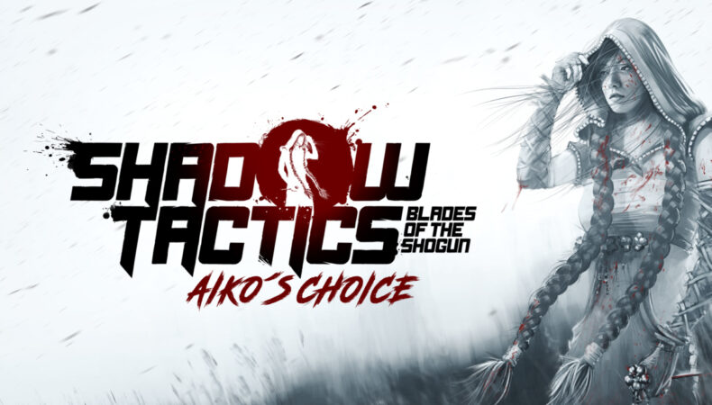 Shadow Tactics Aiko's Choice titre